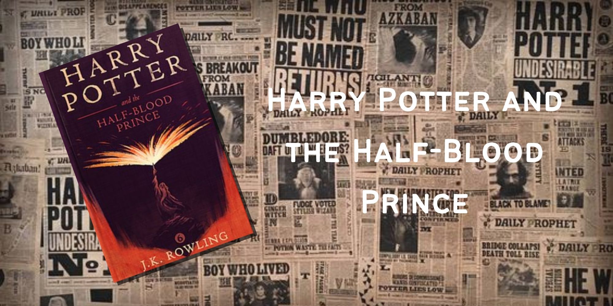 The cover of Harry Potter and the Half-Blood Prince