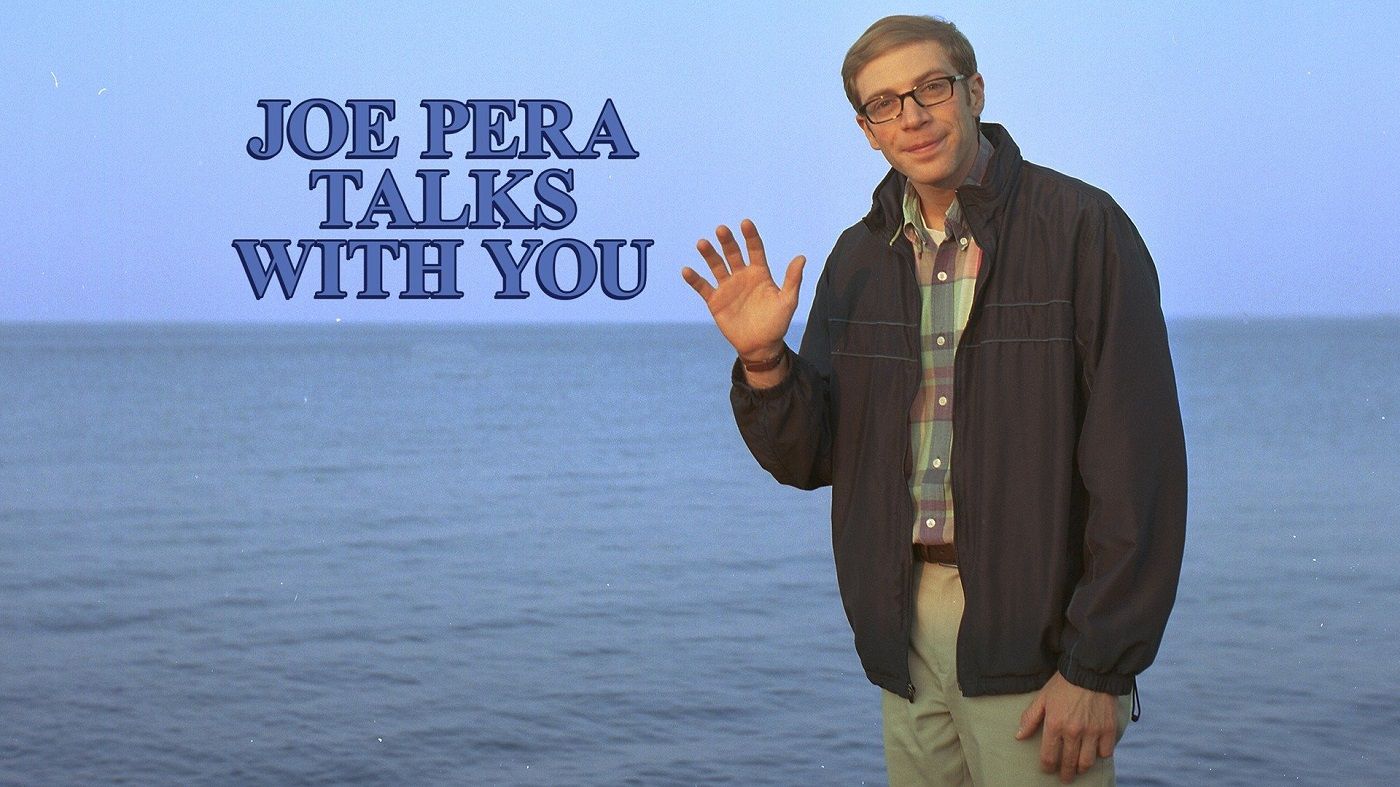 Joe Pera Talks With You