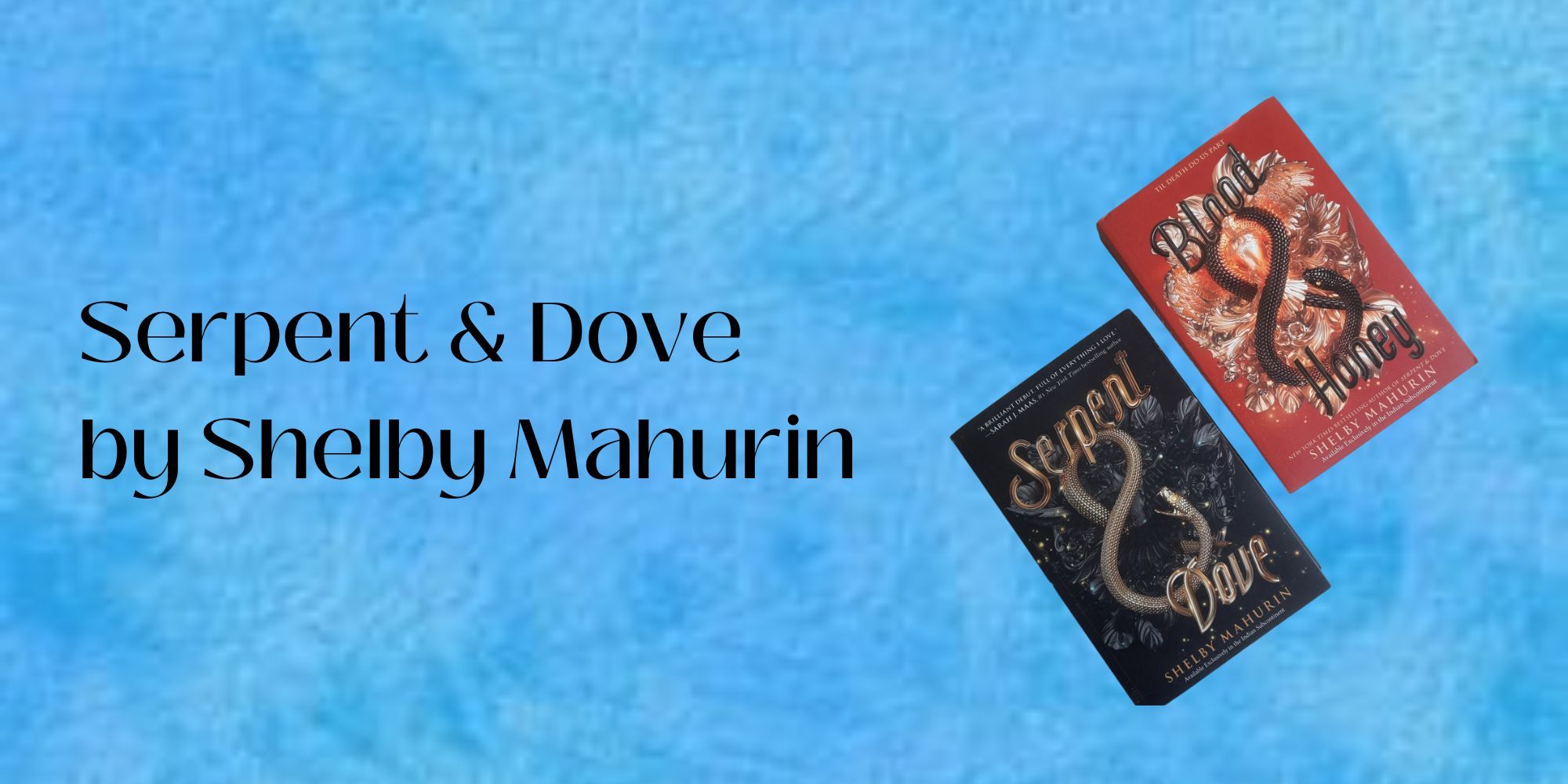 Serpent & Dove Series by Shelby Mahurin