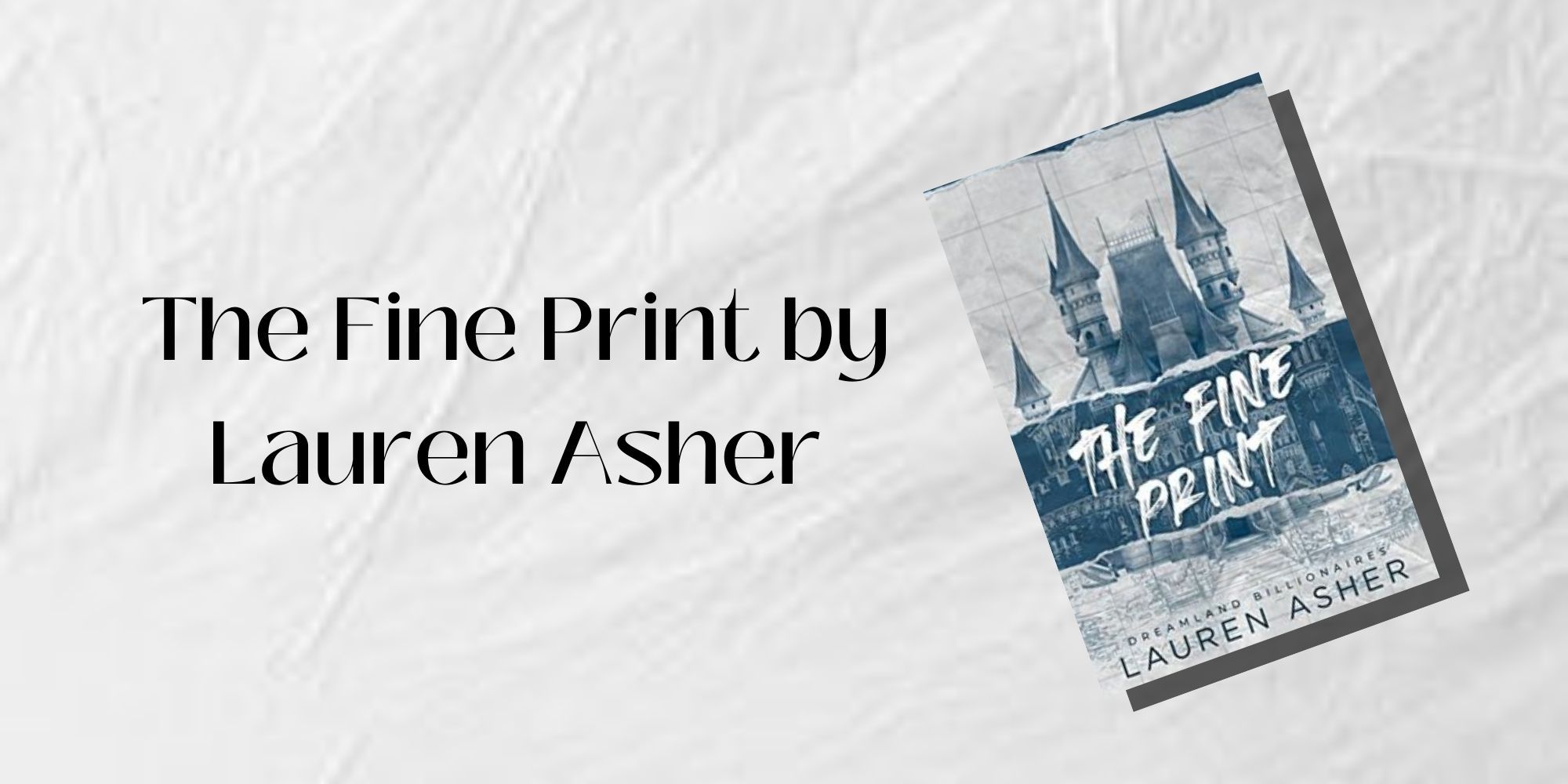 The cover of The Fine Print by Lauren Asher