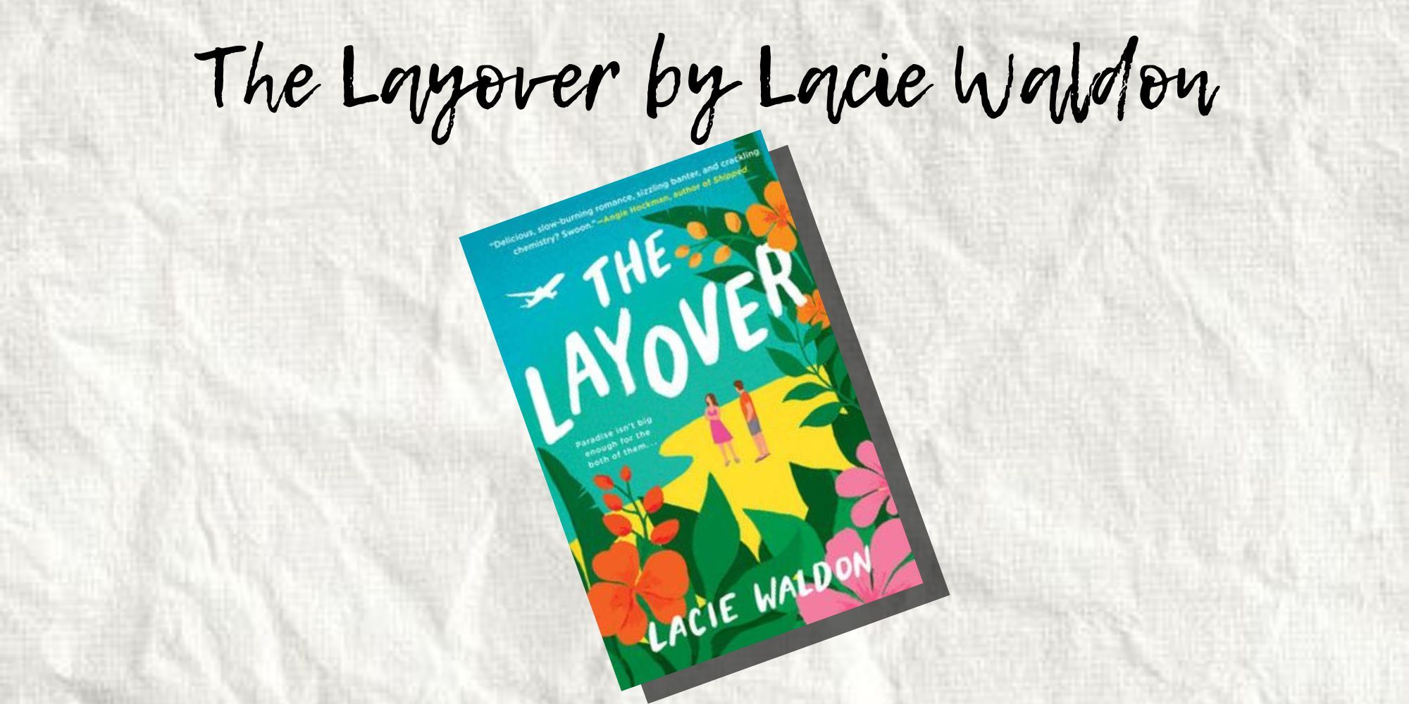 The Cover of The Layover by Lacie Waldon