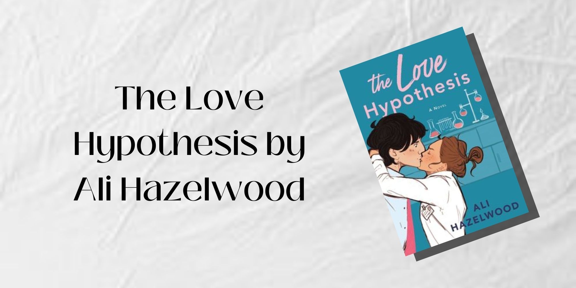 The Cover of The Love Hypothesis by Ali Hazelwood