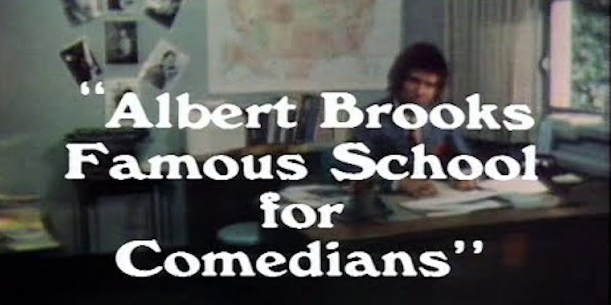 albert brooks famous school for comedians
