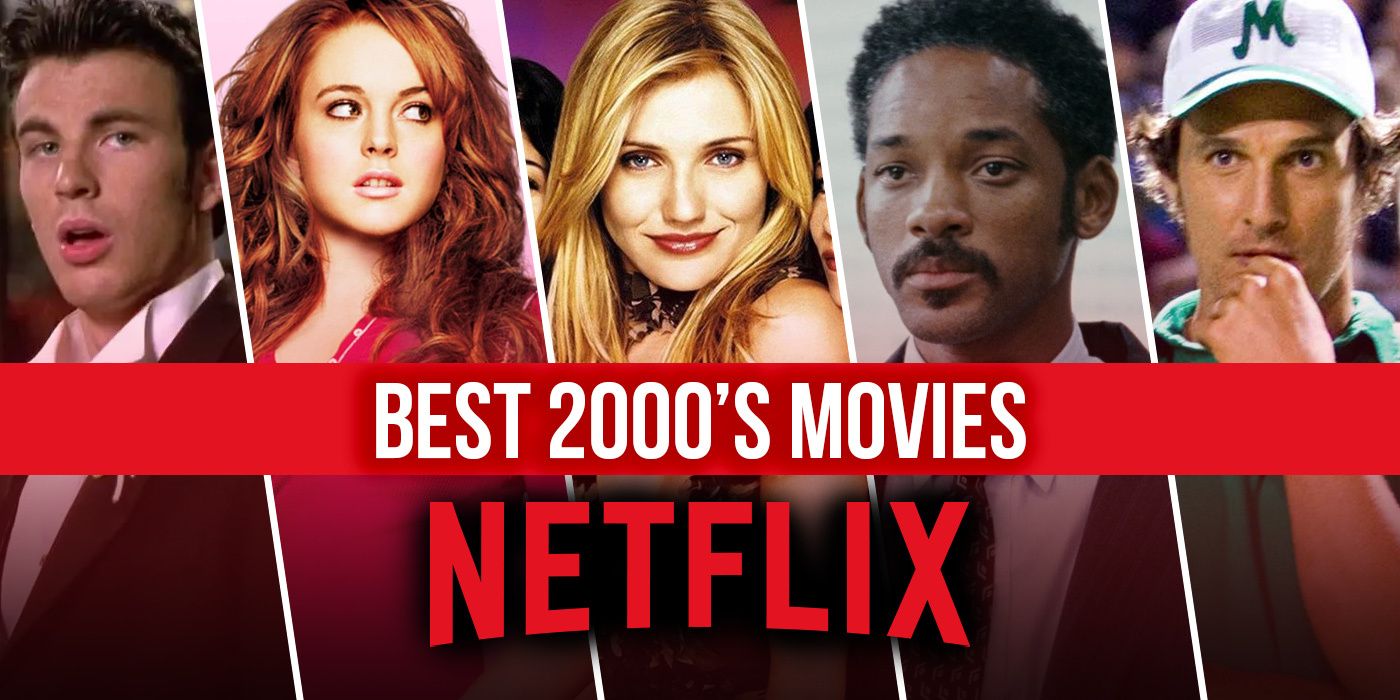 The Best 2000s Movies Streaming on Netflix Right Now (November 2022
