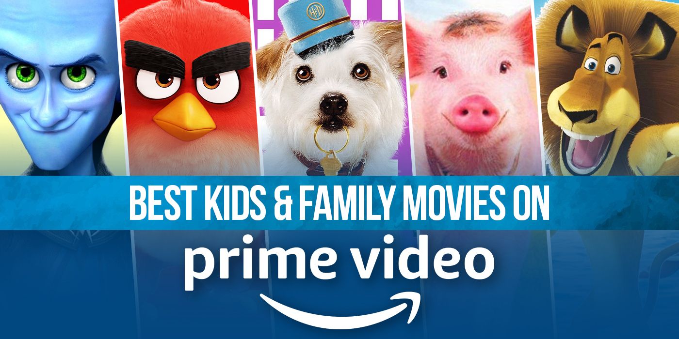The-Best-Kids-&amp;-Family-Movies-on-Amazon-Prime-Right-Now-feature (1)