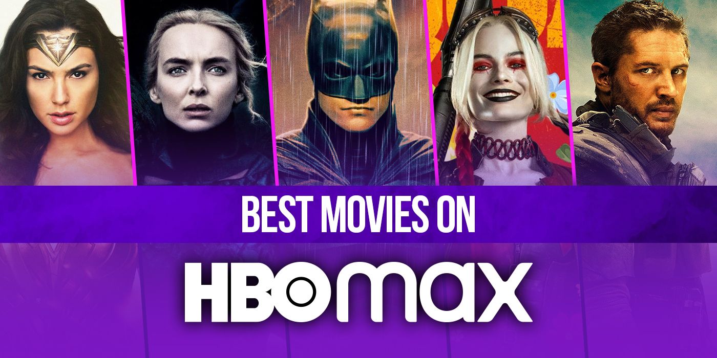 The Best Movies On HBO Max Right Now - Primenewsprint