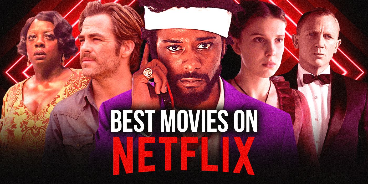 The 50 Best Movies on Netflix Right Now (January 2023)
