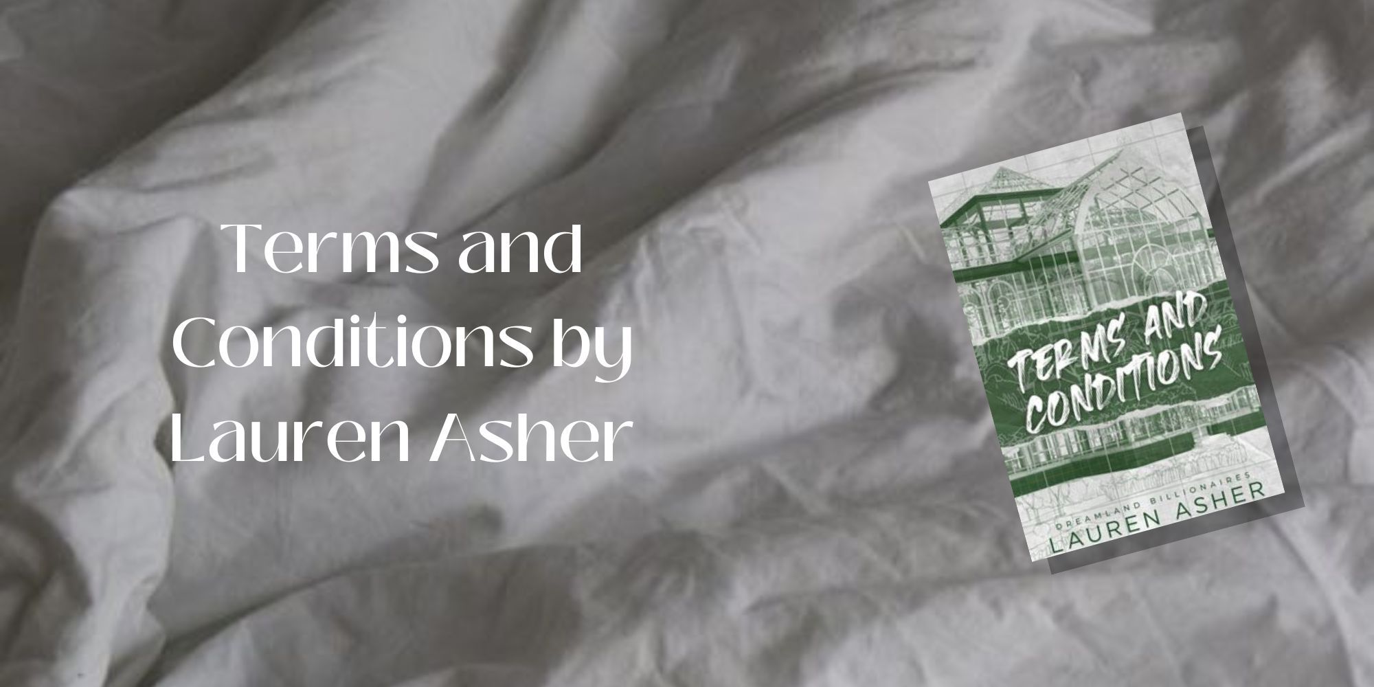 A paperback of Terms and Conditions by Lauren Asher