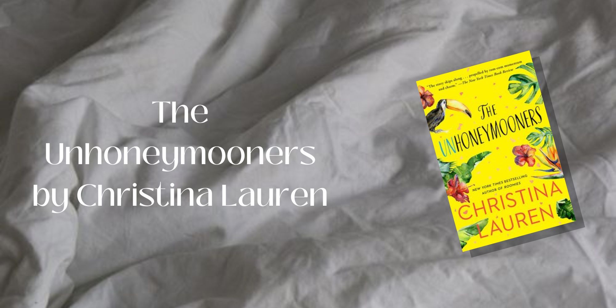 A paperback of The Unhoneymooners by Christina Lauren
