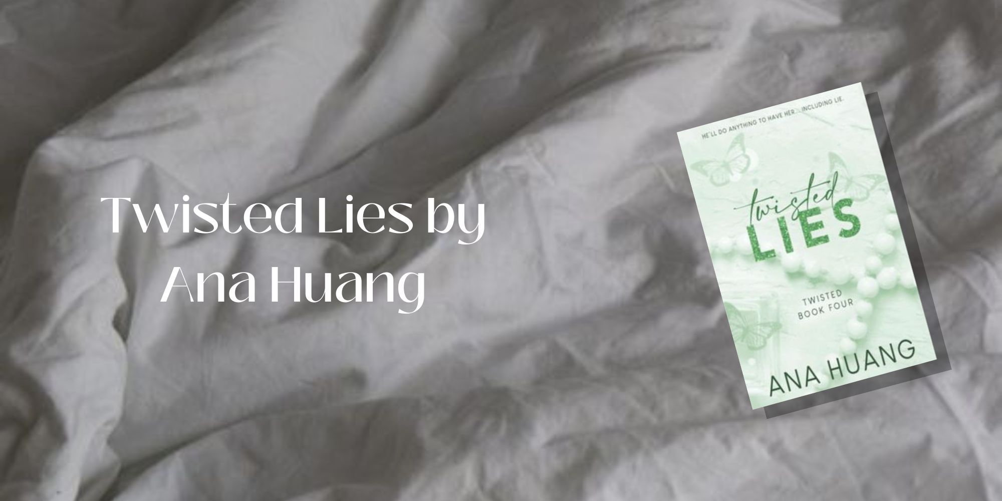 A paperback of Twisted Lies by Ana Huang