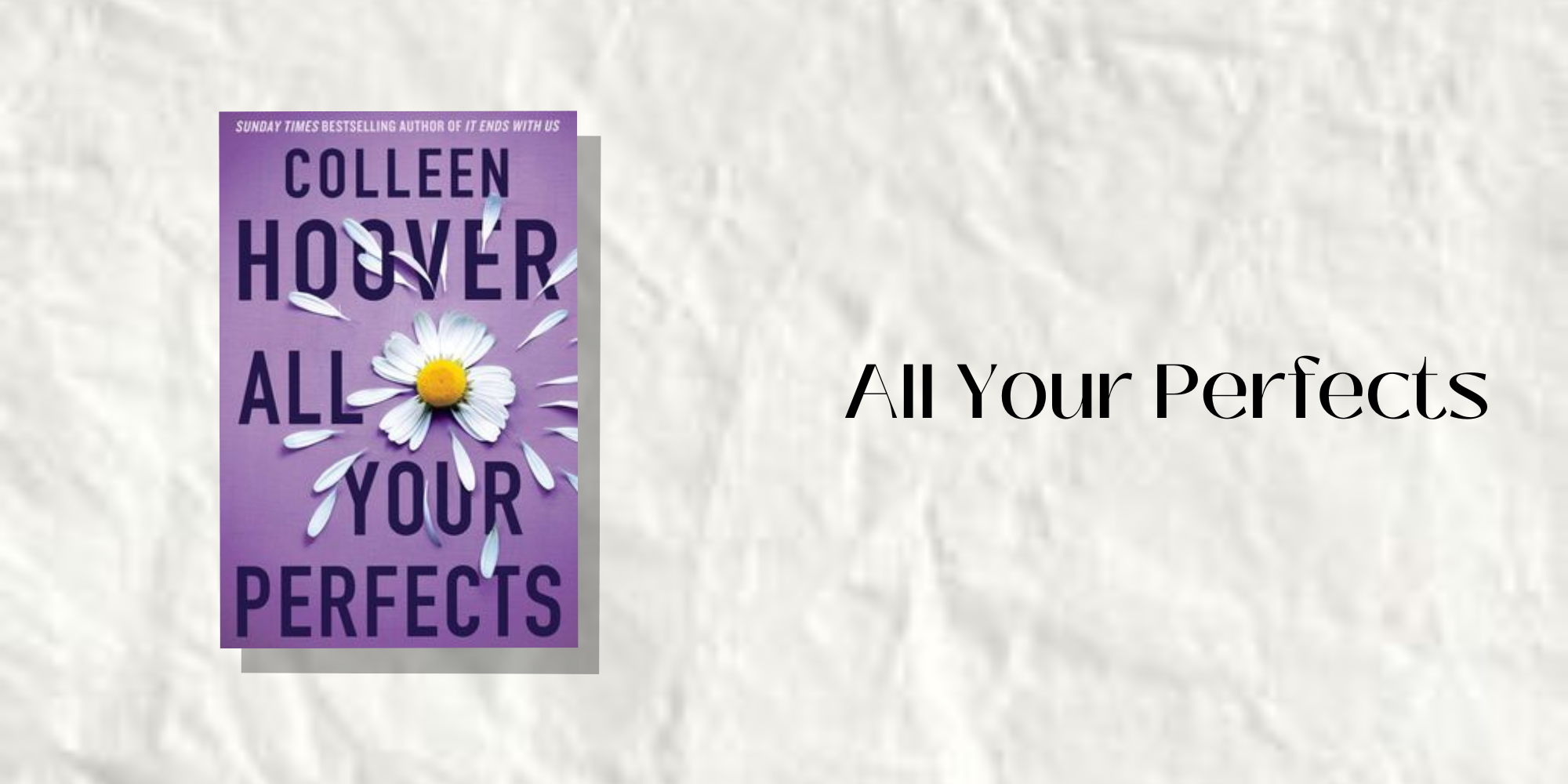 Libro All Your Perfects: A Novel (en Inglés) De Colleen Hoover