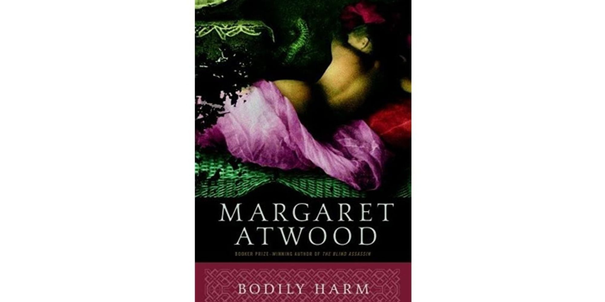 Bodily Harm by Margaret Atwood