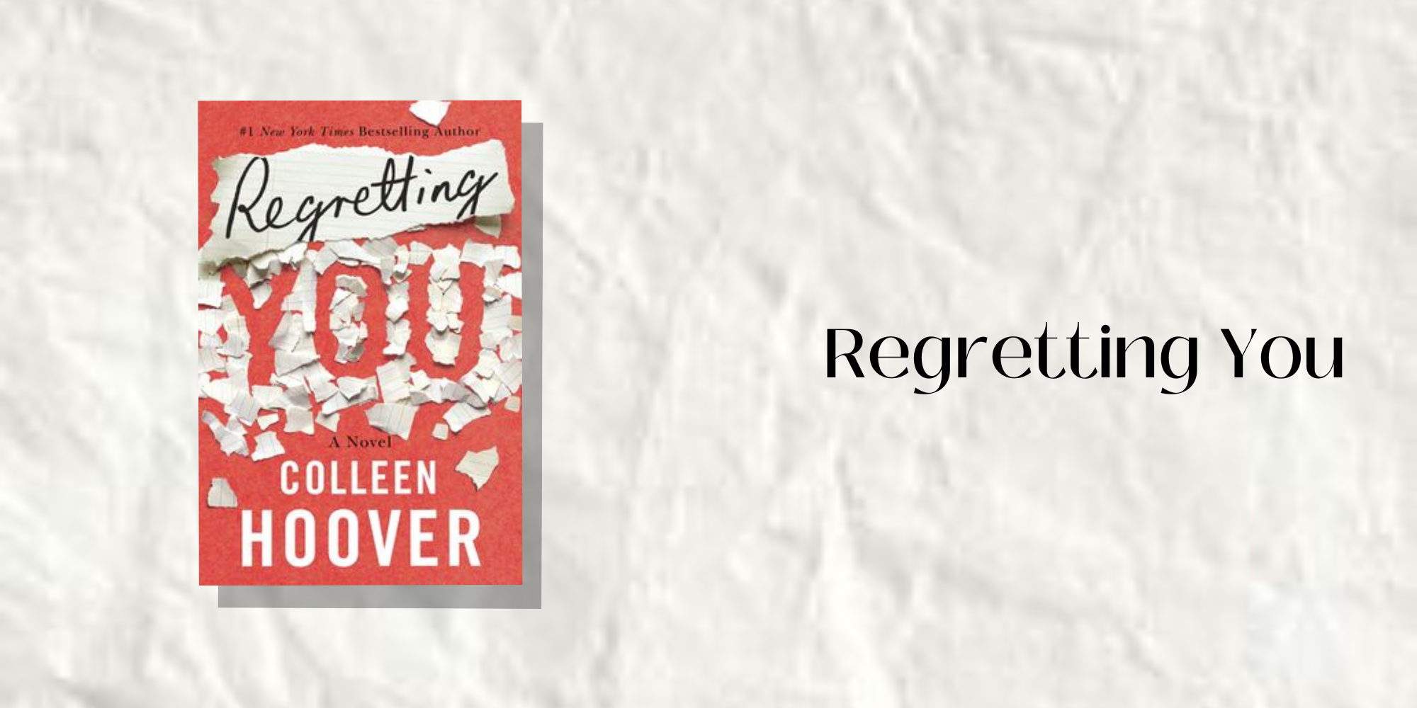 The paperback of Regretting You