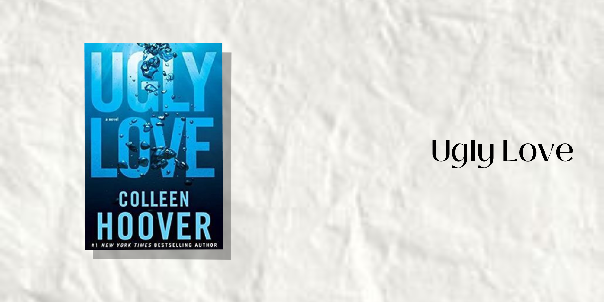 The paperback of Ugly Love