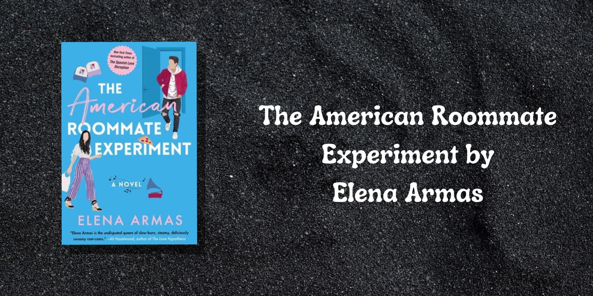 American Roommate Experiment by Elena Armas
