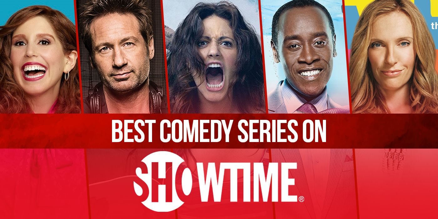 The Best Comedy Shows on Showtime Right Now