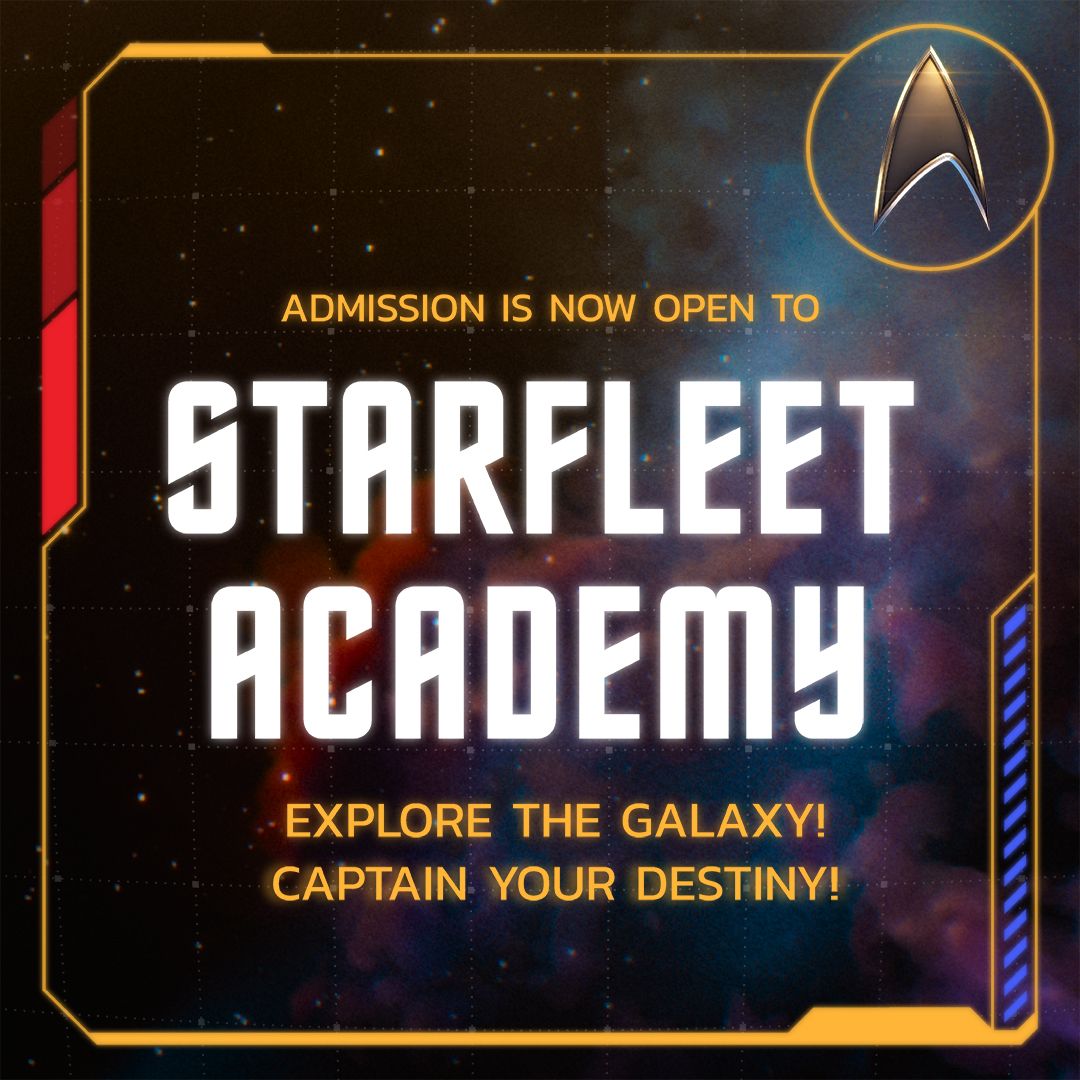 Star Trek: Starfleet Academy key art which reads admission is now open to starfleet academy explore the galaxy captain your destiny