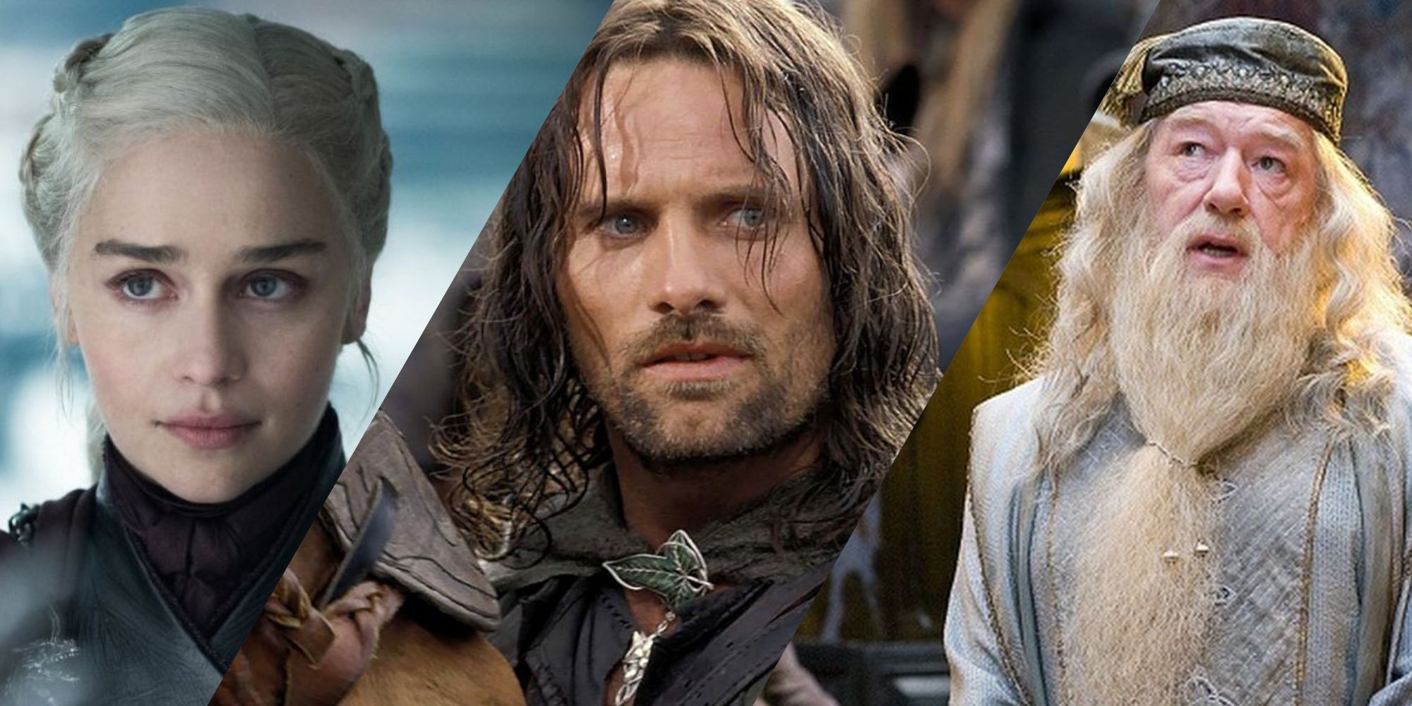 Daenerys, Aragorn, Dumbledore