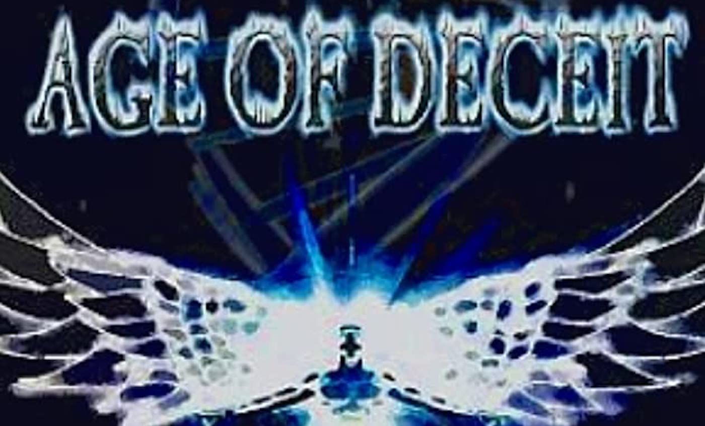 Age of Deceit - Les anges déchus et le nouvel ordre mondial