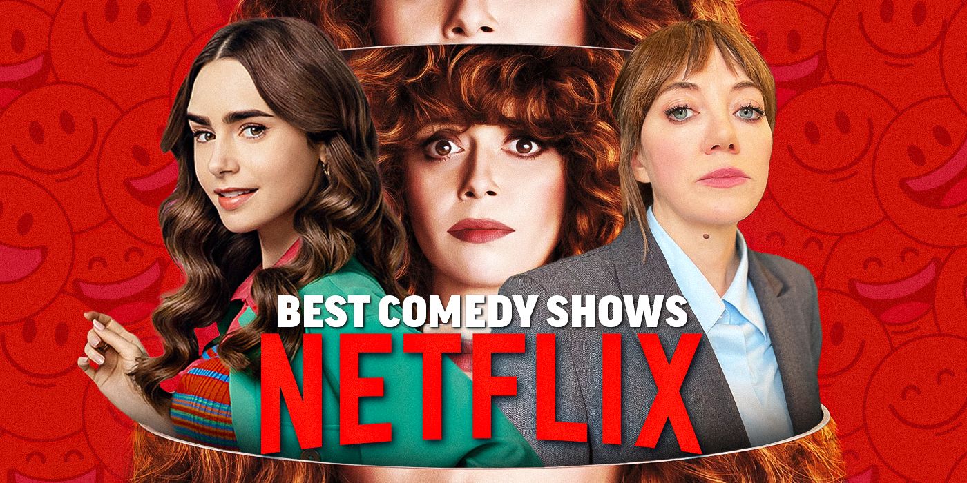 The Best Comedy Shows on Netflix Right Now October 2023