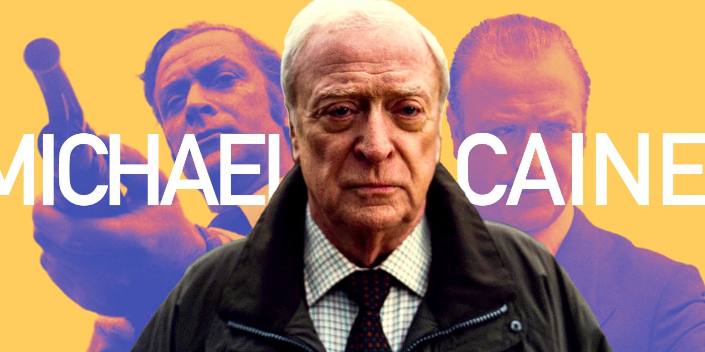 25 Best Michael Caine Movies of All Time, Ranked