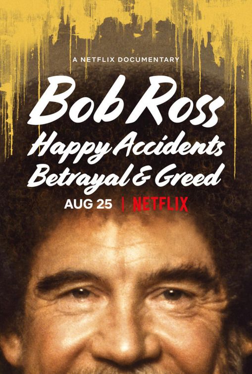 Bob Ross Happy Accidents Betrayal and Greed Film Poster