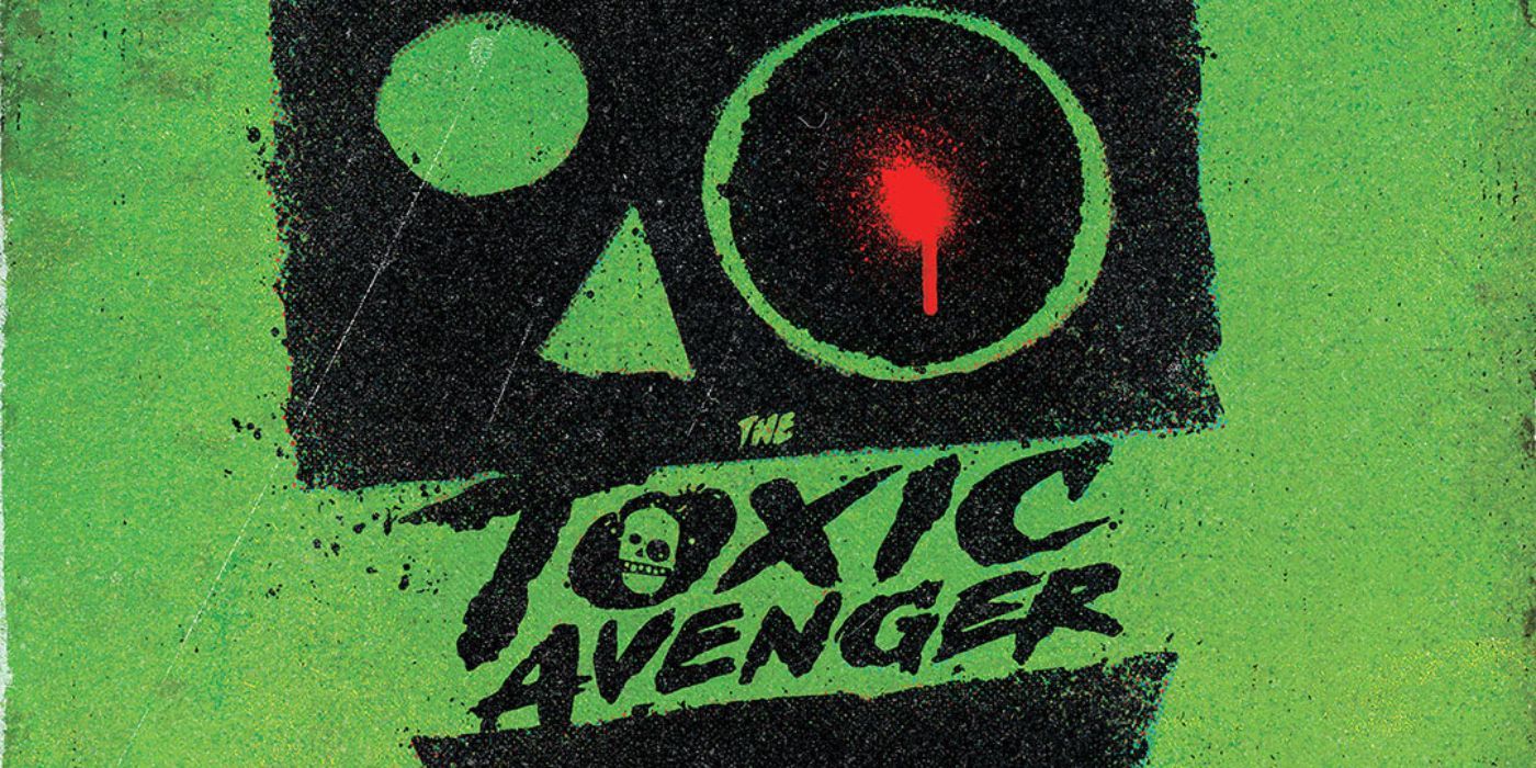 Why ‘The Toxic Avenger’ Remake Needed to be Rated-R