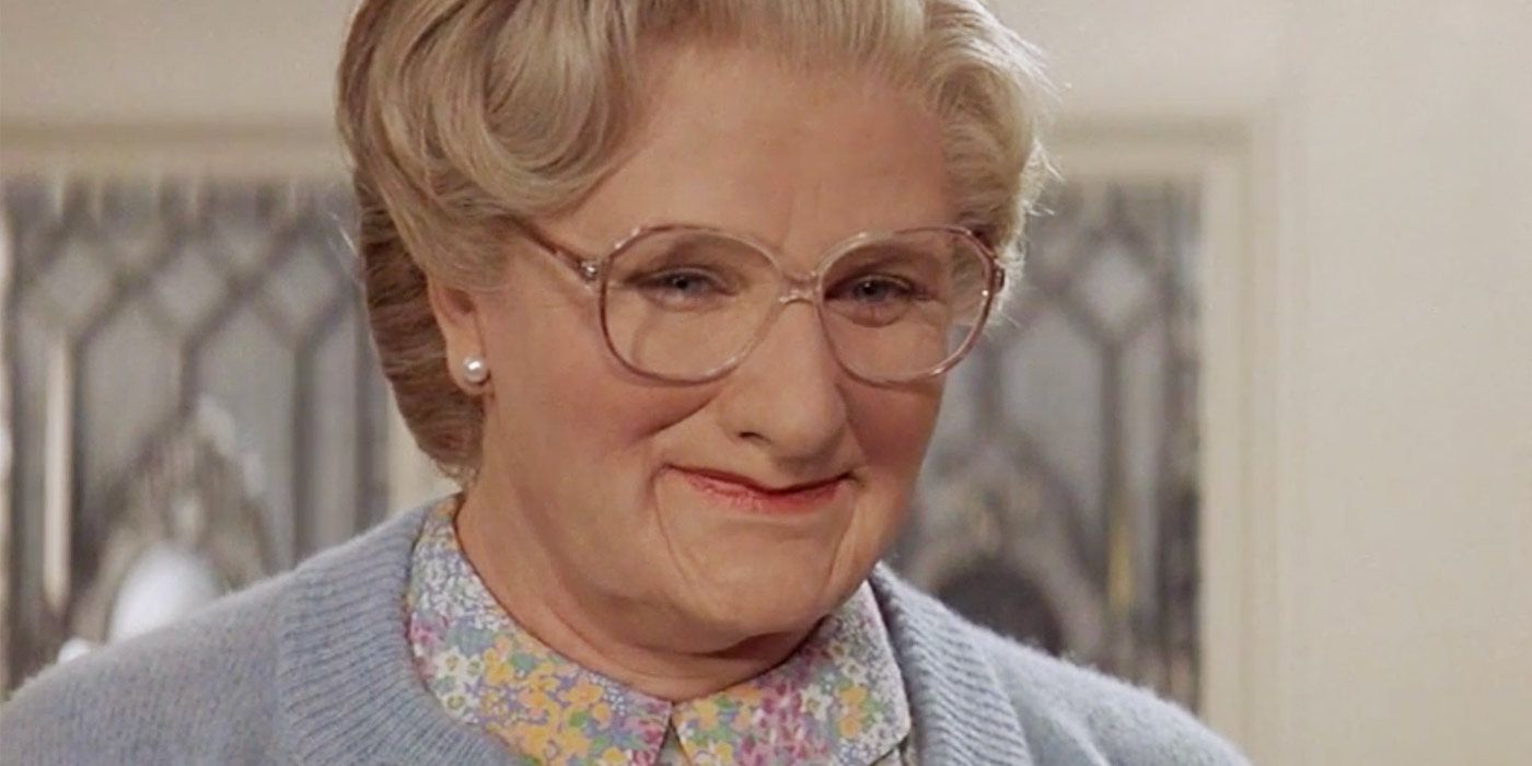 Robin Williams as Mrs. Doubtfire in Mrs. Doubtfire