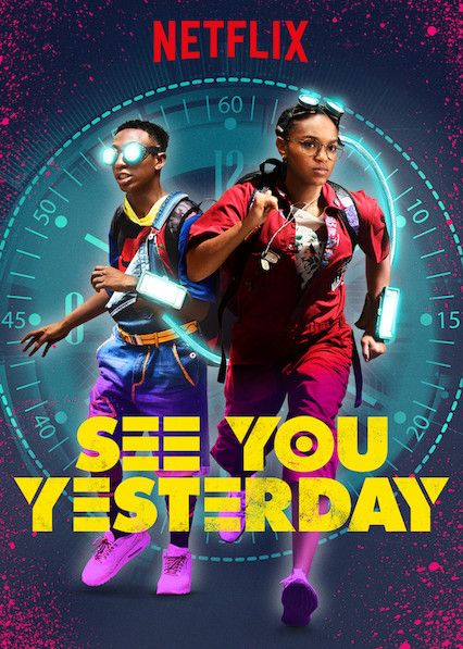 See You Yesterday Netflix Poster