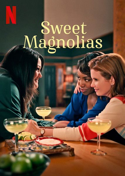 Sweet Magnolias Netflix Poster