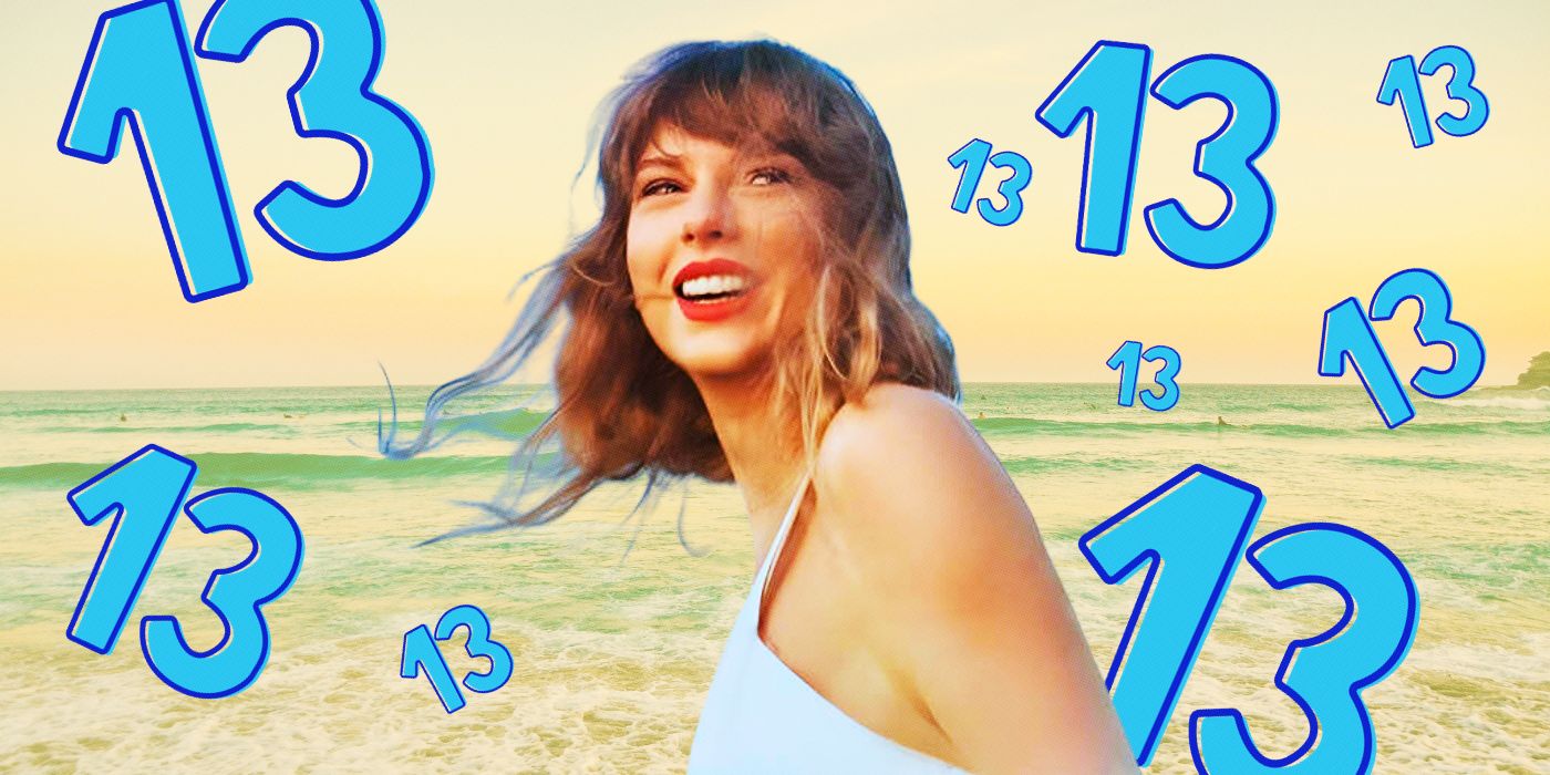Why Is Taylor Swift So Damn Obsessed With the Number 13?