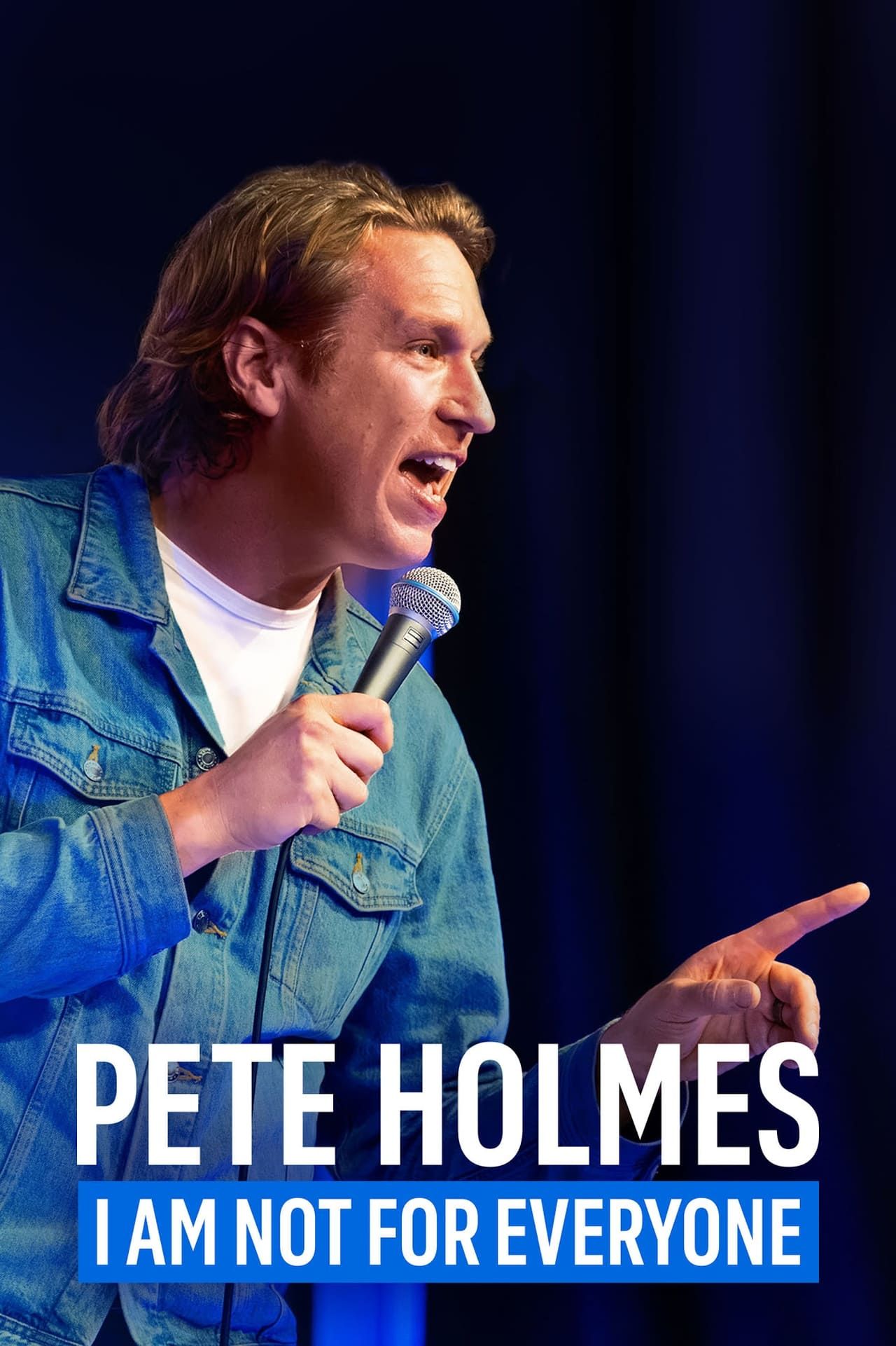 Pete Holmes I Am Not For Everyone Poster