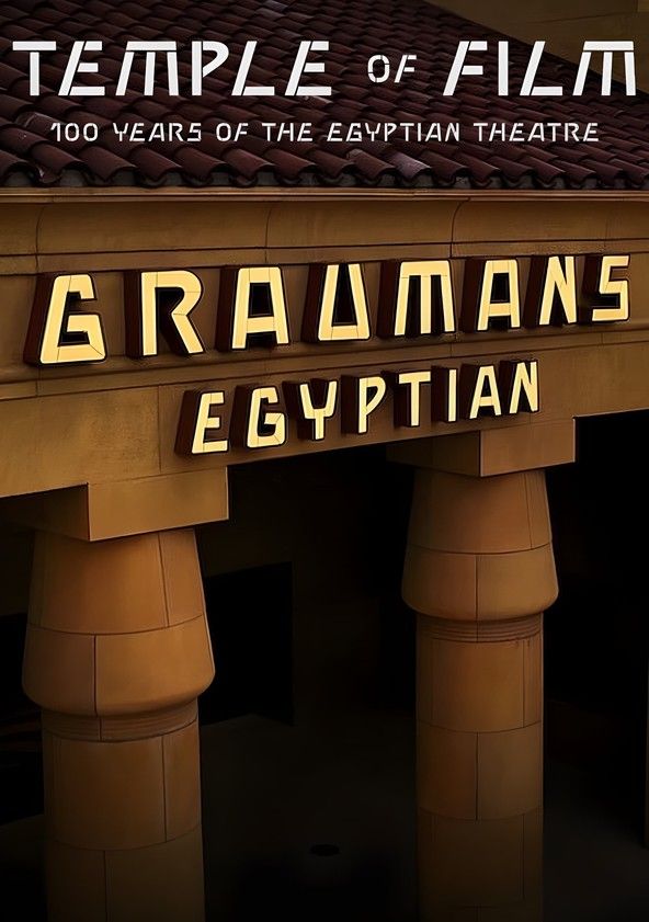 Temple of Film: 100 Years of the Egyptian Theatre poster