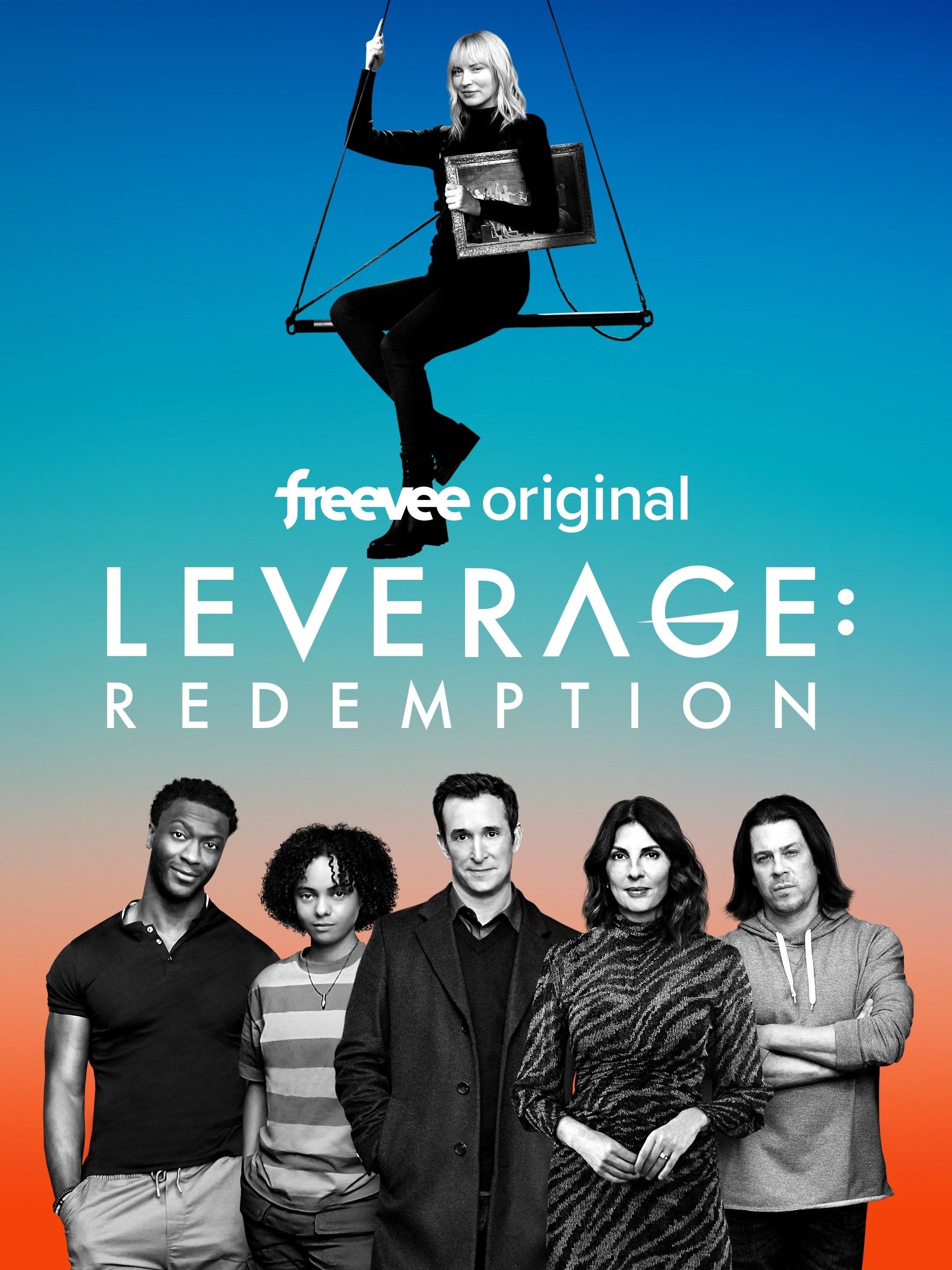 A poster for Leverage Redemption featuring the cast in black and white over an orange and blue background.