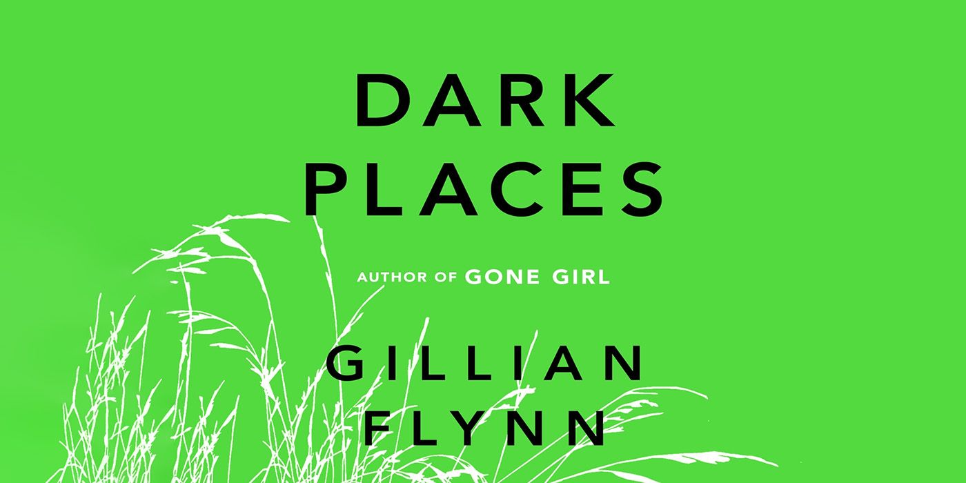 Cover art for Gillian Flynn's Dark Places