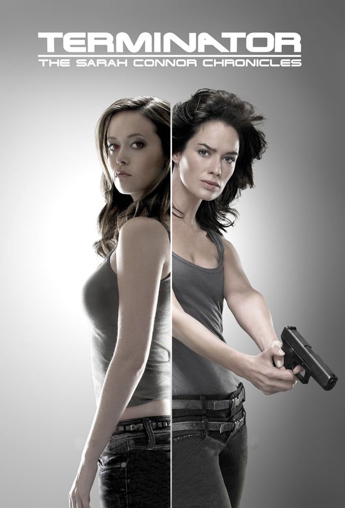 Terminator The Sarah Connor Chronicles Poster featuring Summer Glau and Lena Headey
