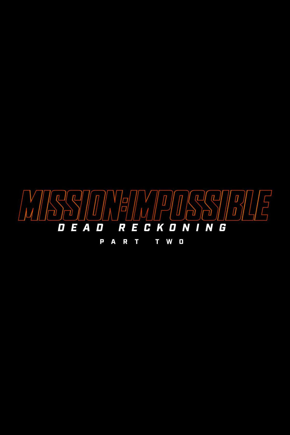 Mission Impossible Dead Reckoning Part Two Film Teaser Poster