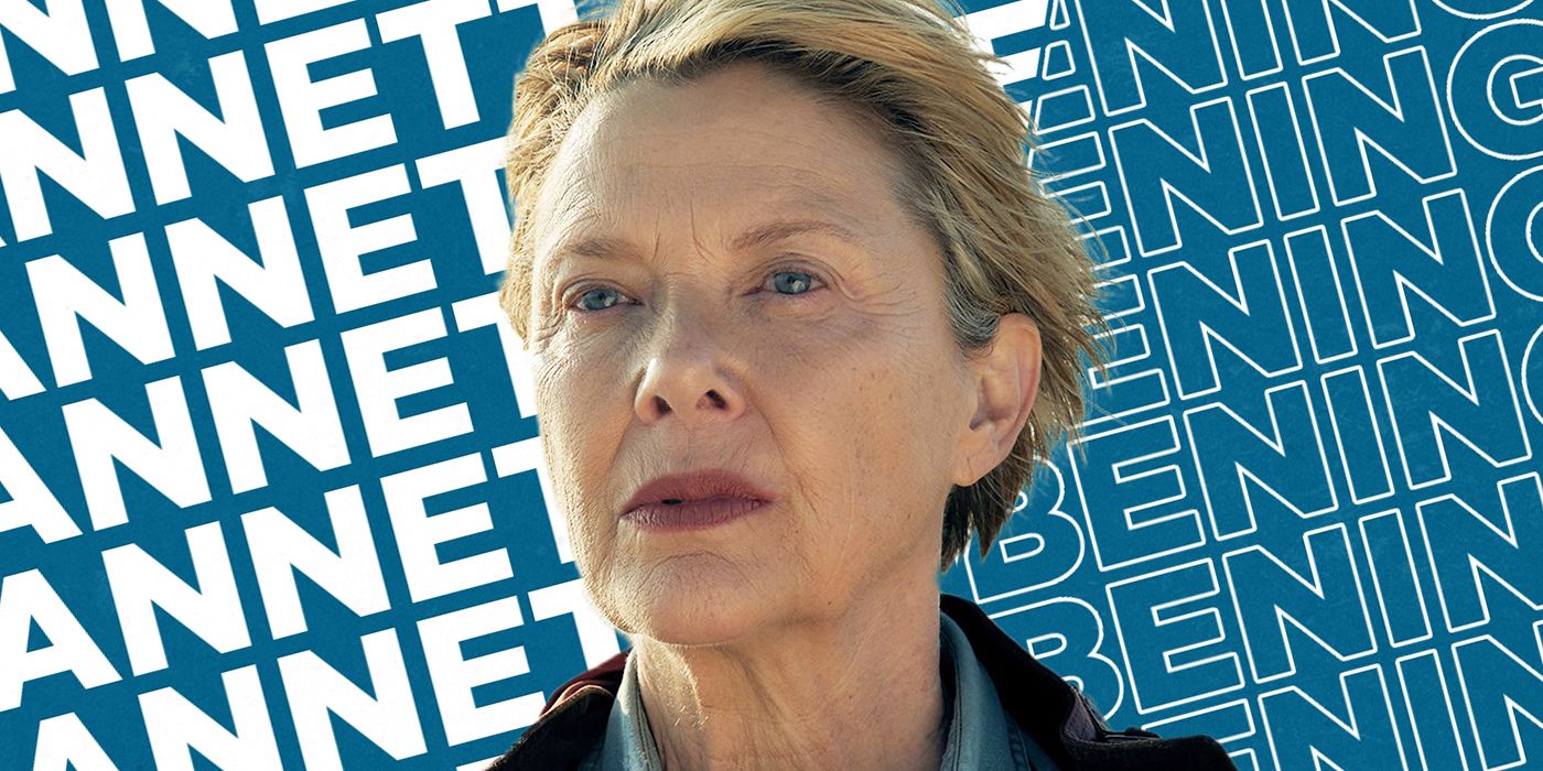 The 10 Best Annette Bening Movies Ranked 