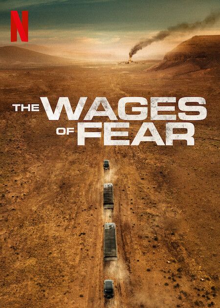 The Wages of Fear 2024 Movie Poster