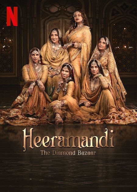 Heeramandi The Diamond Bazaar TV Show Poster