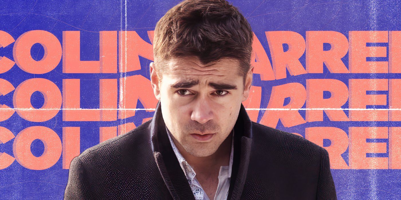 The-10-Best-Colin-Farrell-Movies,-Ranked