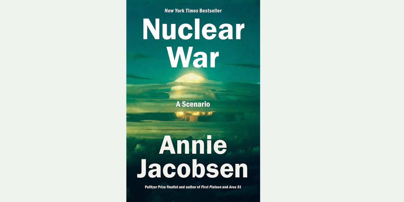 La portada del libro de no ficción de Annie Jacobsen Nuclear War.