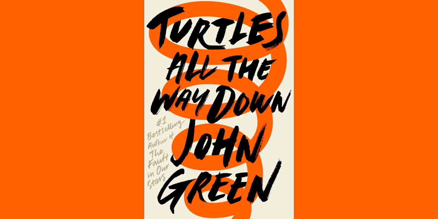 Turtles all the way down John Green0