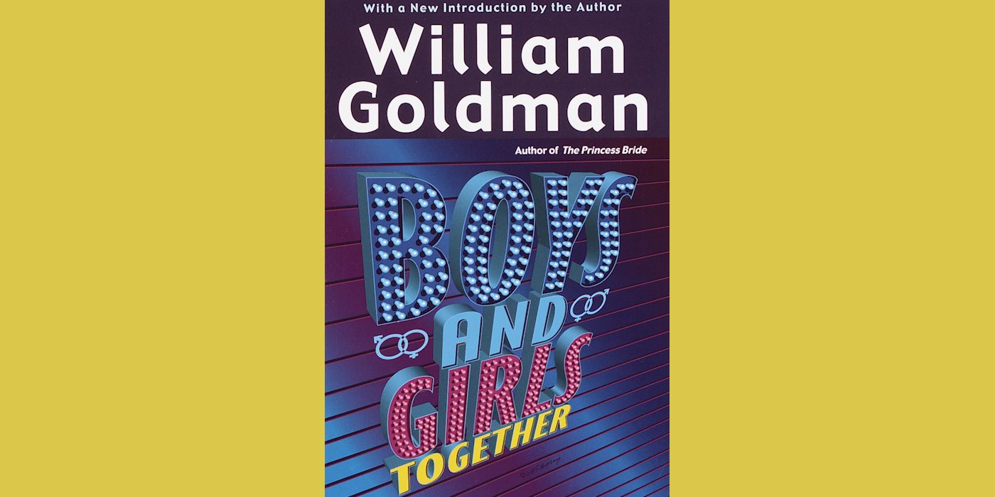 Boys and Girls Together William Goldman0