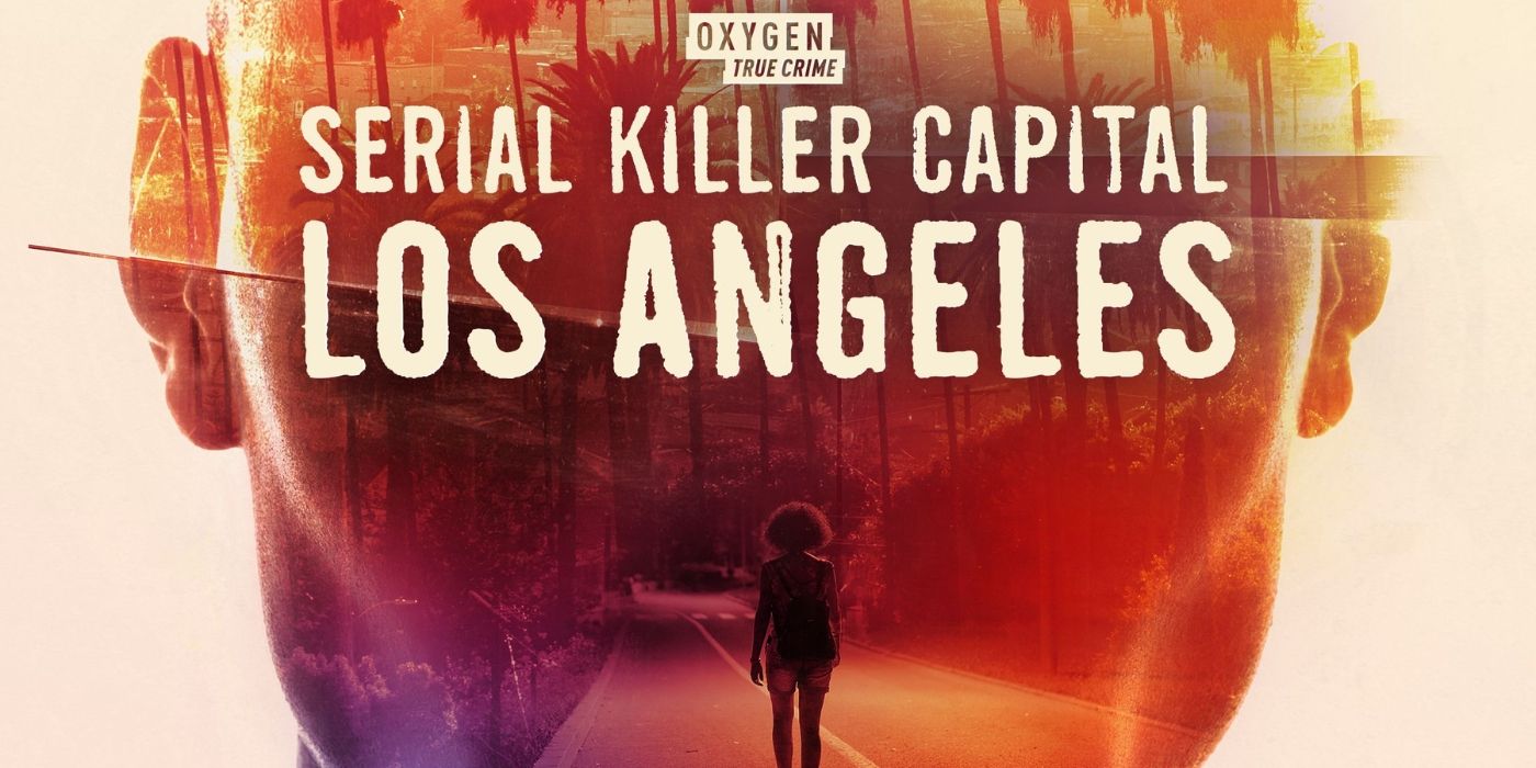 Serial Killer Capital: Los Angeles poster 