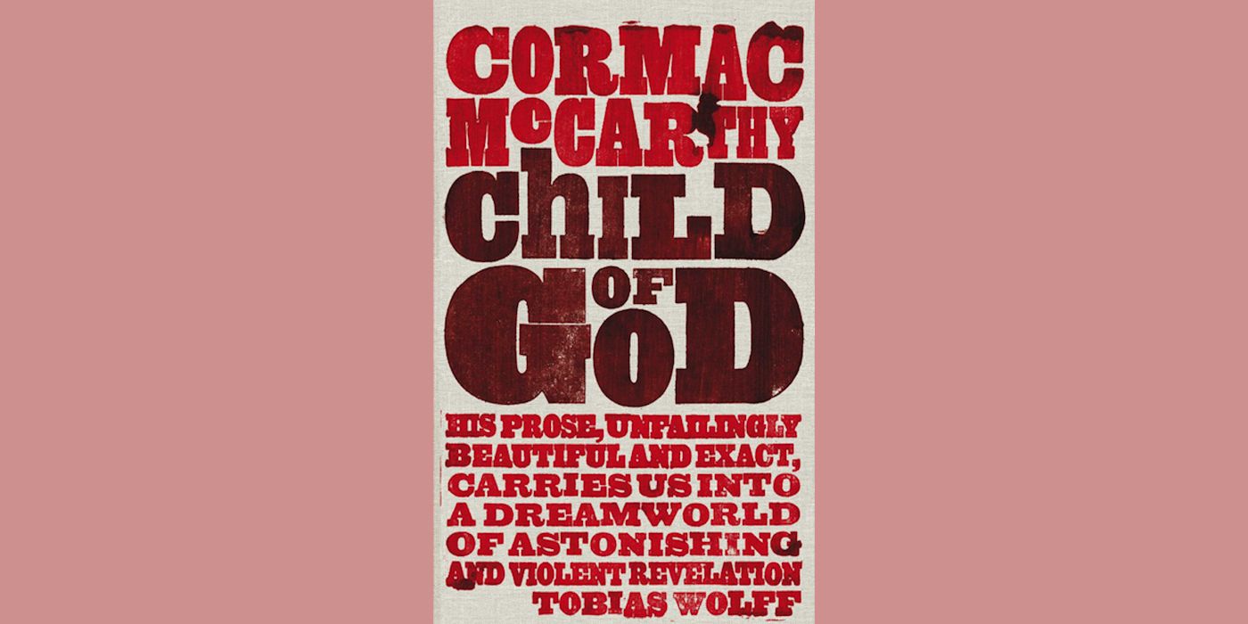 Child of God Cormac McCarthy0