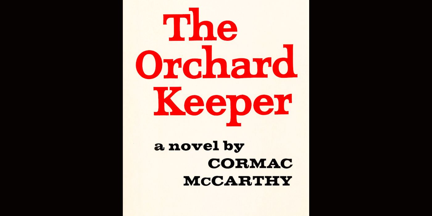 The Orchard Keeper Cormac McCarthy0