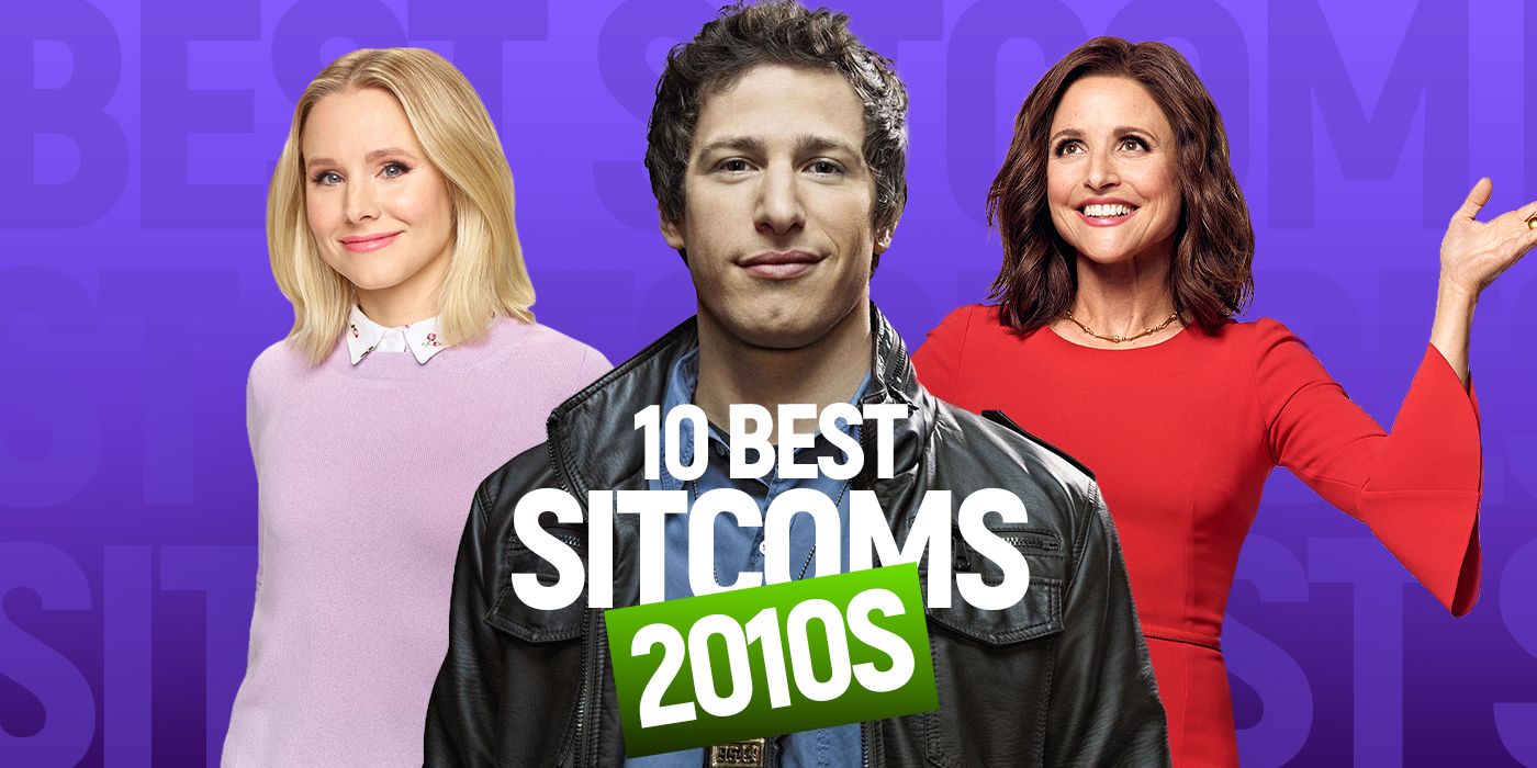 10 Best 2010s Sitcoms, Ranked