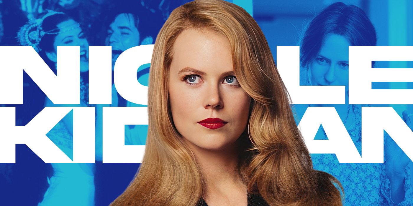 The 10 Best Nicole Kidman Movies, Ranked