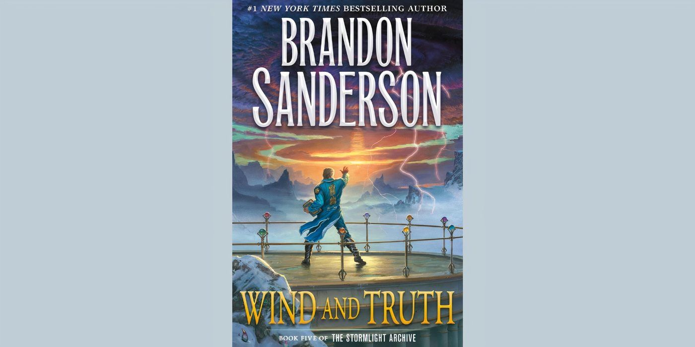 The front cover for 'Wind and Truth' by Brandon Sanderson